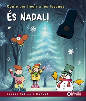 ÉS NADAL. CONTES PER LLEGIR A LES FOSQUES | 9788448960209 | VALIOS, IGNASI | Galatea Llibres | Llibreria online de Reus, Tarragona | Comprar llibres en català i castellà online