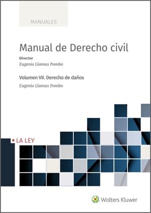 MANUAL DE DERECHO CIVIL. VOLUMEN VII. DERECHO DE DAÑOS | 9788418662768 | Galatea Llibres | Llibreria online de Reus, Tarragona | Comprar llibres en català i castellà online