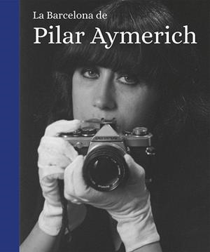 LA BARCELONA DE PILAR AYMERICH | 9788419590565 | AYMERICH, PILAR | Galatea Llibres | Librería online de Reus, Tarragona | Comprar libros en catalán y castellano online