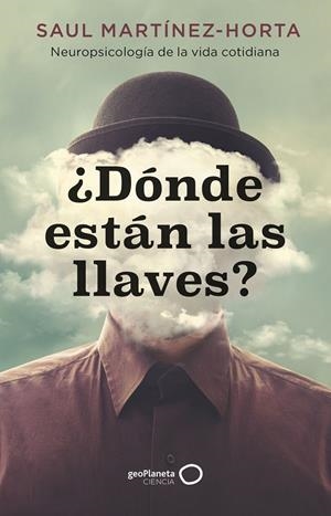 DÓNDE ESTÁN LAS LLAVES? | 9788408273486 | MARTÍNEZ-HORTA, SAUL | Galatea Llibres | Llibreria online de Reus, Tarragona | Comprar llibres en català i castellà online