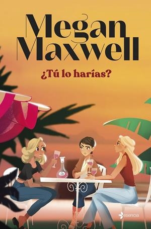 TÚ LO HARÍAS? | 9788408279181 | MEGAN MAXWELL | Galatea Llibres | Llibreria online de Reus, Tarragona | Comprar llibres en català i castellà online