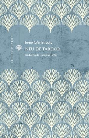 NEU DE TARDOR | 9788419474254 | NÉMIROVSKY, IRÈNE | Galatea Llibres | Llibreria online de Reus, Tarragona | Comprar llibres en català i castellà online