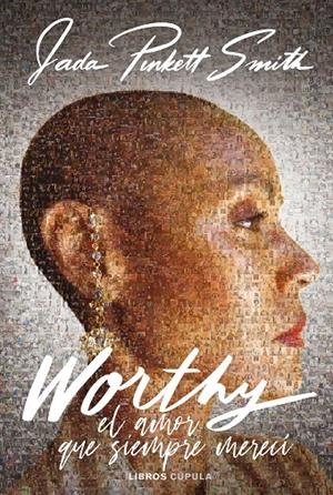 WORTHY | 9788448039646 | PINKETT SMITH, JADA | Galatea Llibres | Llibreria online de Reus, Tarragona | Comprar llibres en català i castellà online