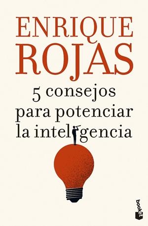 5 CONSEJOS PARA POTENCIAR LA INTELIGENCIA | 9788467071344 | ROJAS, ENRIQUE | Galatea Llibres | Llibreria online de Reus, Tarragona | Comprar llibres en català i castellà online