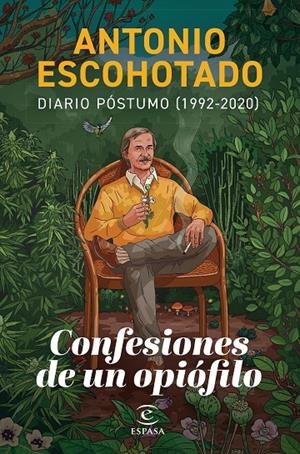 CONFESIONES DE UN OPIÓFILO | 9788467071580 | ESCOHOTADO, ANTONIO | Galatea Llibres | Llibreria online de Reus, Tarragona | Comprar llibres en català i castellà online