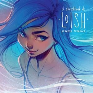 EL SKETCHBOOK DE LOISH: PROCESO CREATIVO | 9788426737403 | VAN BAARLE, LOIS | Galatea Llibres | Llibreria online de Reus, Tarragona | Comprar llibres en català i castellà online