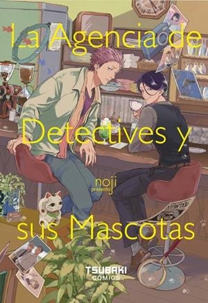 LA AGENCIA DE DETECTIVES Y SUS MASCOTAS | 9788410031876 | NOJI | Galatea Llibres | Llibreria online de Reus, Tarragona | Comprar llibres en català i castellà online