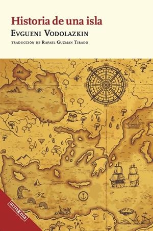 HISTORIA DE UNA ISLA | 9788418994425 | VODOLAZKIN, EVGUENI | Galatea Llibres | Librería online de Reus, Tarragona | Comprar libros en catalán y castellano online