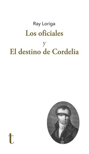 LOS OFICIALES Y EL DESTINO DE CORDELIA | 9788412715651 | LORIGA, RAY | Galatea Llibres | Llibreria online de Reus, Tarragona | Comprar llibres en català i castellà online