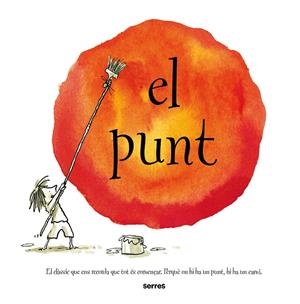 EL PUNT | 9788427241985 | REYNOLDS, PETER H. | Galatea Llibres | Llibreria online de Reus, Tarragona | Comprar llibres en català i castellà online