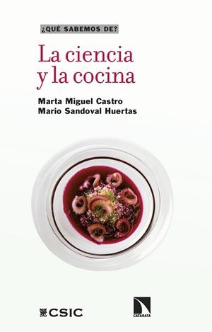 LA CIENCIA Y LA COCINA | 9788413528830 | MIGUEL CASTRO, MARTA/SANDOVAL HUERTAS, MARIO | Galatea Llibres | Llibreria online de Reus, Tarragona | Comprar llibres en català i castellà online