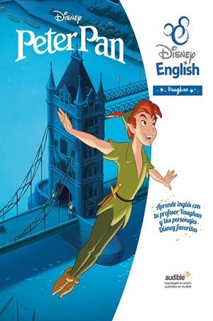 PETER PAN DISNEY ENGLISH VAUGHAN | 9788416667932 | DISNEY | Galatea Llibres | Llibreria online de Reus, Tarragona | Comprar llibres en català i castellà online