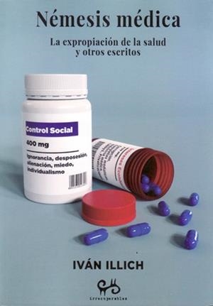 NEMESIS MEDICA | 9788485209293 | ILLICH, IVÁN | Galatea Llibres | Librería online de Reus, Tarragona | Comprar libros en catalán y castellano online