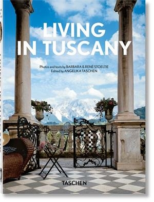 LIVING IN TUSCANY. 40TH ED. | 9783836594424 | RENÉ STOELTIE, BARBARA | Galatea Llibres | Librería online de Reus, Tarragona | Comprar libros en catalán y castellano online