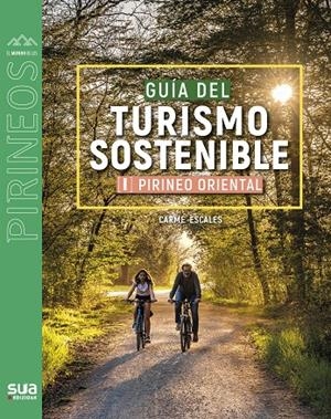 GUIA DE LAS RUTAS SOSTENIBLES. PIRINEO ORIENTAL | 9788482168586 | ESCALES, CARME | Galatea Llibres | Llibreria online de Reus, Tarragona | Comprar llibres en català i castellà online