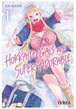 HOKKAIDO GALS ARE SUPER ADORABLE 1 | 9788410113534 | IKADA, KAI | Galatea Llibres | Librería online de Reus, Tarragona | Comprar libros en catalán y castellano online