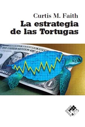LA ESTRATEGIA DE LA TORTUGAS | 9788412432954 | FAITH, CURTIS | Galatea Llibres | Llibreria online de Reus, Tarragona | Comprar llibres en català i castellà online