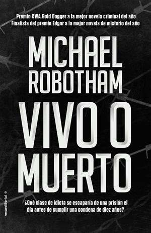 VIVO O MUERTO | 9788416700660 | ROBOTHAM, MICHAEL | Galatea Llibres | Llibreria online de Reus, Tarragona | Comprar llibres en català i castellà online