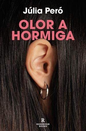 OLOR A HORMIGA | 9788419940063 | PERÓ, JÚLIA | Galatea Llibres | Llibreria online de Reus, Tarragona | Comprar llibres en català i castellà online