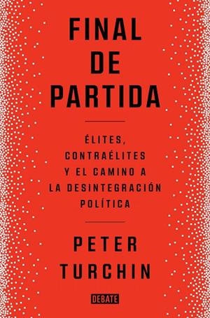 FINAL DE PARTIDA | 9788419399083 | TURCHIN, PETER | Galatea Llibres | Llibreria online de Reus, Tarragona | Comprar llibres en català i castellà online