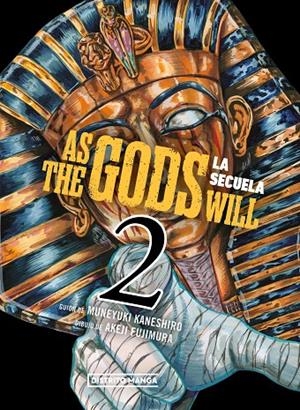 AS THE GODS WILL: LA SECUELA 2 | 9788419686480 | KANESHIRO, MUNEYUKI/FUJIMURA, AKEJI | Galatea Llibres | Llibreria online de Reus, Tarragona | Comprar llibres en català i castellà online