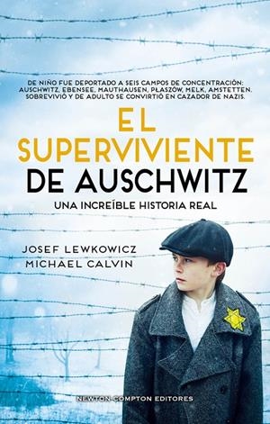 EL SUPERVIVIENTE DE AUSCHWITZ | 9788419620729 | CALVIN, MICHAEL / LEWKOWICZ, JOSEF | Galatea Llibres | Llibreria online de Reus, Tarragona | Comprar llibres en català i castellà online