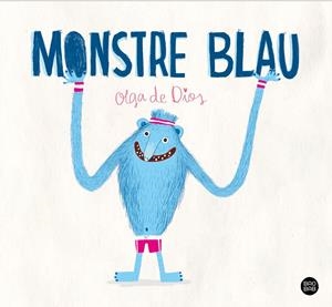 MONSTRE BLAU | 9788413897264 | DE DIOS, OLGA | Galatea Llibres | Llibreria online de Reus, Tarragona | Comprar llibres en català i castellà online