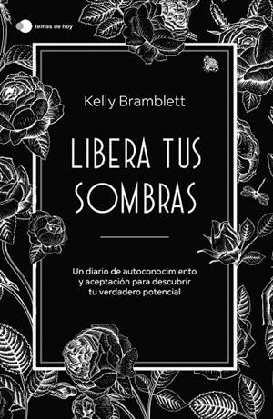 LIBERA TUS SOMBRAS | 9788419812353 | BRAMBLETT, KELLY | Galatea Llibres | Llibreria online de Reus, Tarragona | Comprar llibres en català i castellà online