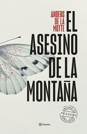 EL ASESINO DE LA MONTAÑA | 9788408282723 | DE LA MOTTE, ANDERS | Galatea Llibres | Llibreria online de Reus, Tarragona | Comprar llibres en català i castellà online