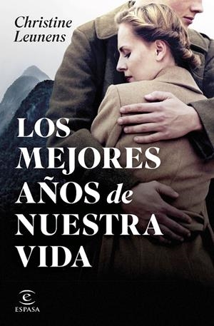 LOS MEJORES AÑOS DE NUESTRA VIDA | 9788467072136 | LEUNENS, CHRISTINE | Galatea Llibres | Llibreria online de Reus, Tarragona | Comprar llibres en català i castellà online