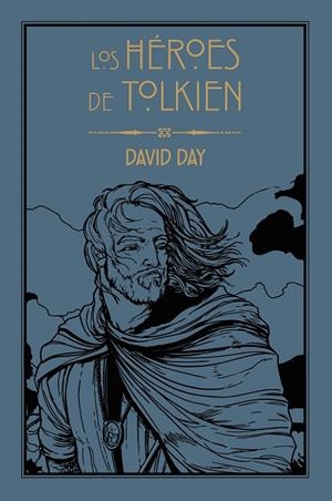 LOS HÉROES DE TOLKIEN | 9788445016183 | DAY, DAVID | Galatea Llibres | Llibreria online de Reus, Tarragona | Comprar llibres en català i castellà online