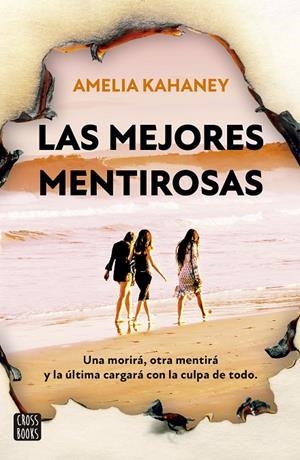 LAS MEJORES MENTIROSAS | 9788408280460 | KAHANEY, AMELIA | Galatea Llibres | Librería online de Reus, Tarragona | Comprar libros en catalán y castellano online