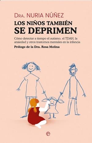 LOS NIÑOS TAMBIÉN SE DEPRIMEN | 9788413847337 | NÚÑEZ, NURIA | Galatea Llibres | Librería online de Reus, Tarragona | Comprar libros en catalán y castellano online