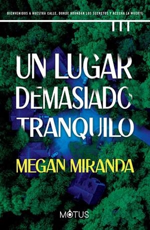 UN LUGAR DEMASIADO TRANQUILO | 9788419767127 | MIRANDA, MEGAN | Galatea Llibres | Llibreria online de Reus, Tarragona | Comprar llibres en català i castellà online