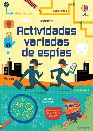 ACTIVIDADES VARIADAS DE ESPÍAS | 9781805073833 | TUDHOPE, SIMON/SMITH, SAM/NOLAN, KATE | Galatea Llibres | Llibreria online de Reus, Tarragona | Comprar llibres en català i castellà online