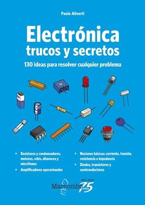 ELECTRONICA. TRUCOS Y SECRETOS | 9788426732224 | ALIVERTI, PAOLO | Galatea Llibres | Llibreria online de Reus, Tarragona | Comprar llibres en català i castellà online