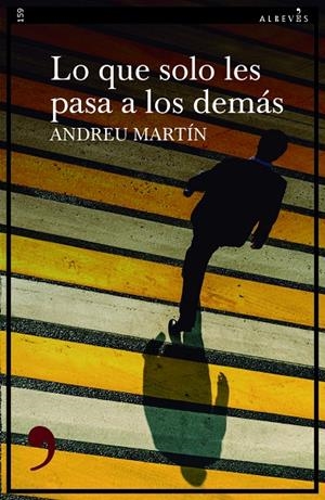LO QUE SOLO LES PASA A LOS DEMAS | 9788418584060 | MARTÍN, ANDREU | Galatea Llibres | Llibreria online de Reus, Tarragona | Comprar llibres en català i castellà online