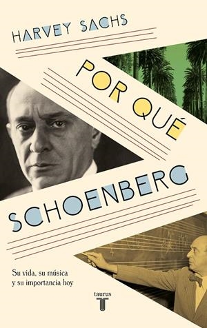 POR QUÉ SCHOENBERG | 9788430626427 | SACHS, HARVEY | Galatea Llibres | Llibreria online de Reus, Tarragona | Comprar llibres en català i castellà online
