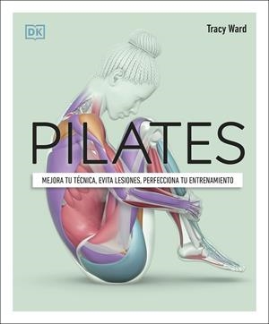 PILATES | 9780241664407 | WARD, TRACY | Galatea Llibres | Llibreria online de Reus, Tarragona | Comprar llibres en català i castellà online
