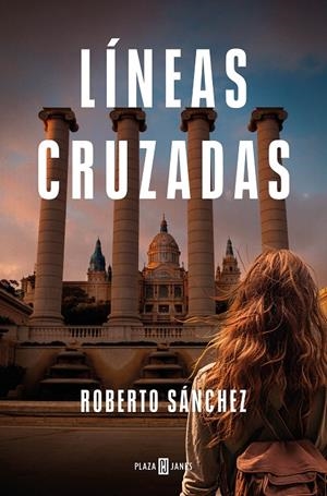 LÍNEAS CRUZADAS | 9788401032929 | SÁNCHEZ, ROBERTO | Galatea Llibres | Llibreria online de Reus, Tarragona | Comprar llibres en català i castellà online