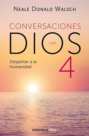 CONVERSACIONES CON DIOS 4 | 9788466375641 | WALSCH, NEALE DONALD | Galatea Llibres | Librería online de Reus, Tarragona | Comprar libros en catalán y castellano online