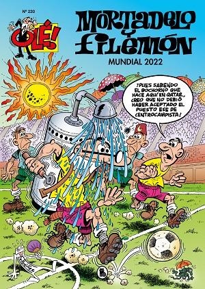 MUNDIAL 2022 (OLÉ! MORTADELO 220) | 9788402428851 | IBÁÑEZ, FRANCISCO | Galatea Llibres | Llibreria online de Reus, Tarragona | Comprar llibres en català i castellà online