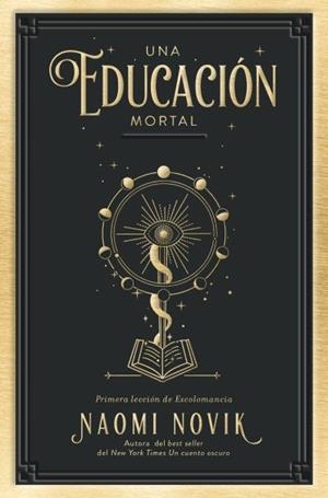 UNA EDUCACIÓN MORTAL | 9788419130150 | NOVIK, NAOMI | Galatea Llibres | Llibreria online de Reus, Tarragona | Comprar llibres en català i castellà online