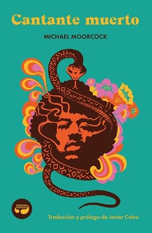 CANTANTE MUERTO | 9788419550101 | MOORCOCK, MICHAEL | Galatea Llibres | Llibreria online de Reus, Tarragona | Comprar llibres en català i castellà online