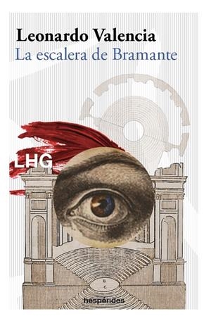 LA ESCALERA DE BRAMANTE | 9788418657474 | VALENCIA, LEONARDO | Galatea Llibres | Llibreria online de Reus, Tarragona | Comprar llibres en català i castellà online