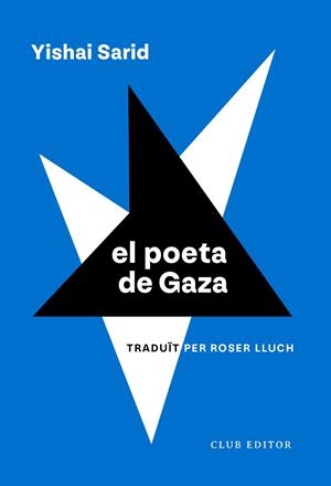 EL POETA DE GAZA | 9788473294270 | SARID, YISHAI | Galatea Llibres | Llibreria online de Reus, Tarragona | Comprar llibres en català i castellà online