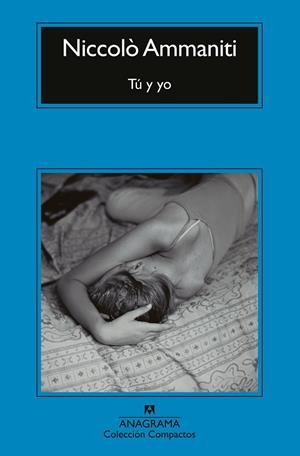 TÚ Y YO | 9788433921963 | AMMANITI, NICCOLÒ | Galatea Llibres | Librería online de Reus, Tarragona | Comprar libros en catalán y castellano online