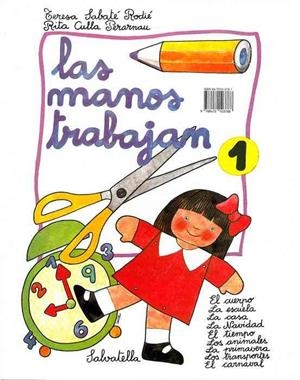 MANOS TRABAJAN, LAS Nº 1 | 9788472103788 | SABATÉ RODIÉ, TERESA | Galatea Llibres | Librería online de Reus, Tarragona | Comprar libros en catalán y castellano online