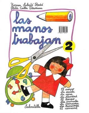 MANOS TRABAJAN Nº 2 | 9788472103795 | SABATÉ RODIÉ, TERESA | Galatea Llibres | Librería online de Reus, Tarragona | Comprar libros en catalán y castellano online