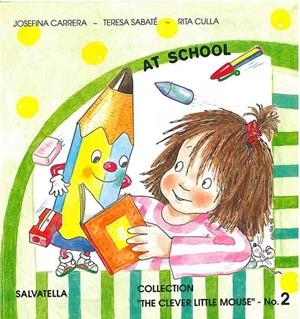 LITTLE CLEVER MOUSE, Nº 2 | 9788472109339 | SABATE RODIE, TERESA  CARRERA SABATE, JOSEFINA | Galatea Llibres | Librería online de Reus, Tarragona | Comprar libros en catalán y castellano online